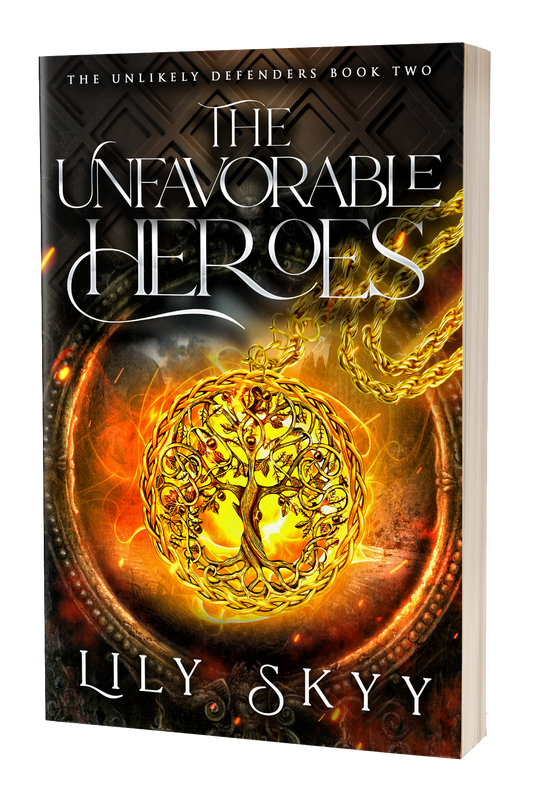 The Unfavorable Heroes: The Unlikely Defenders Book 2 (paperback)