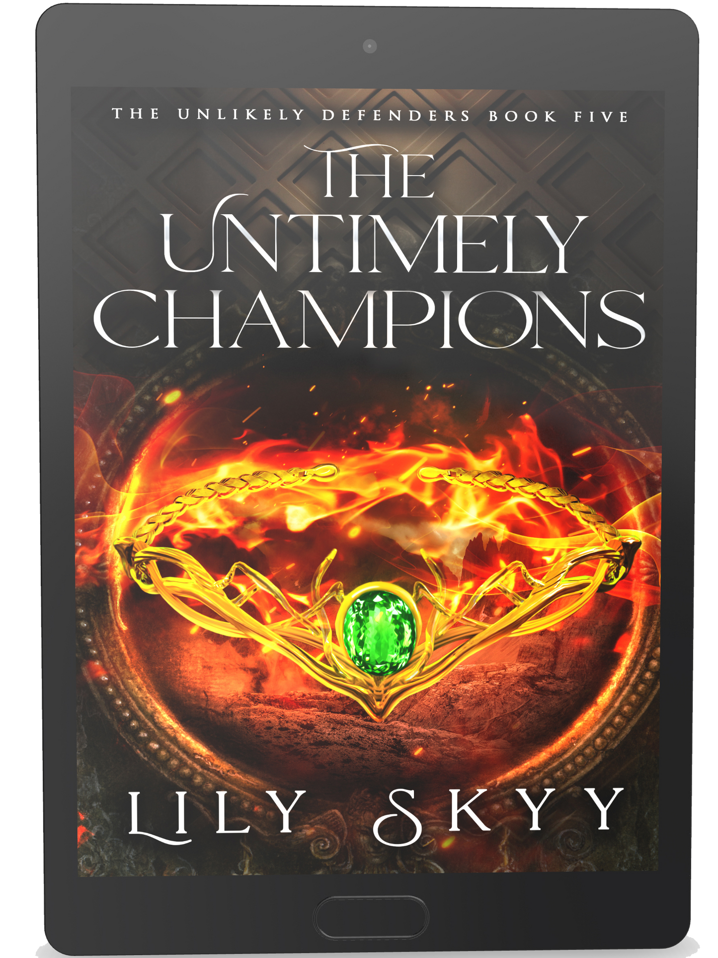 The Untimely Champions: The Unlikely Defenders Book 5 (ebook)