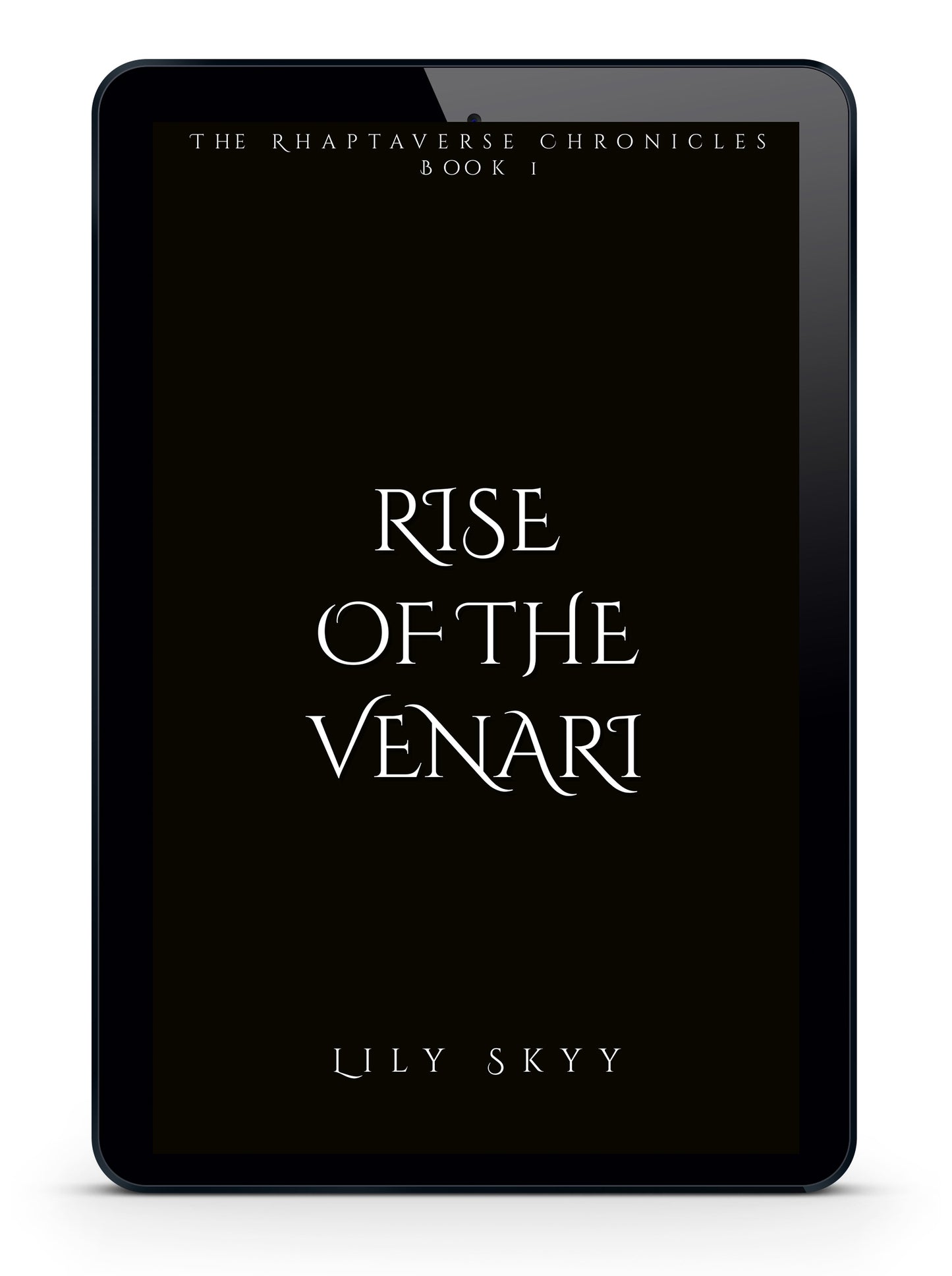 Rise of the Venari: The Rhaptaverse Chronicles Book 1 (ebook) *PREORDER*