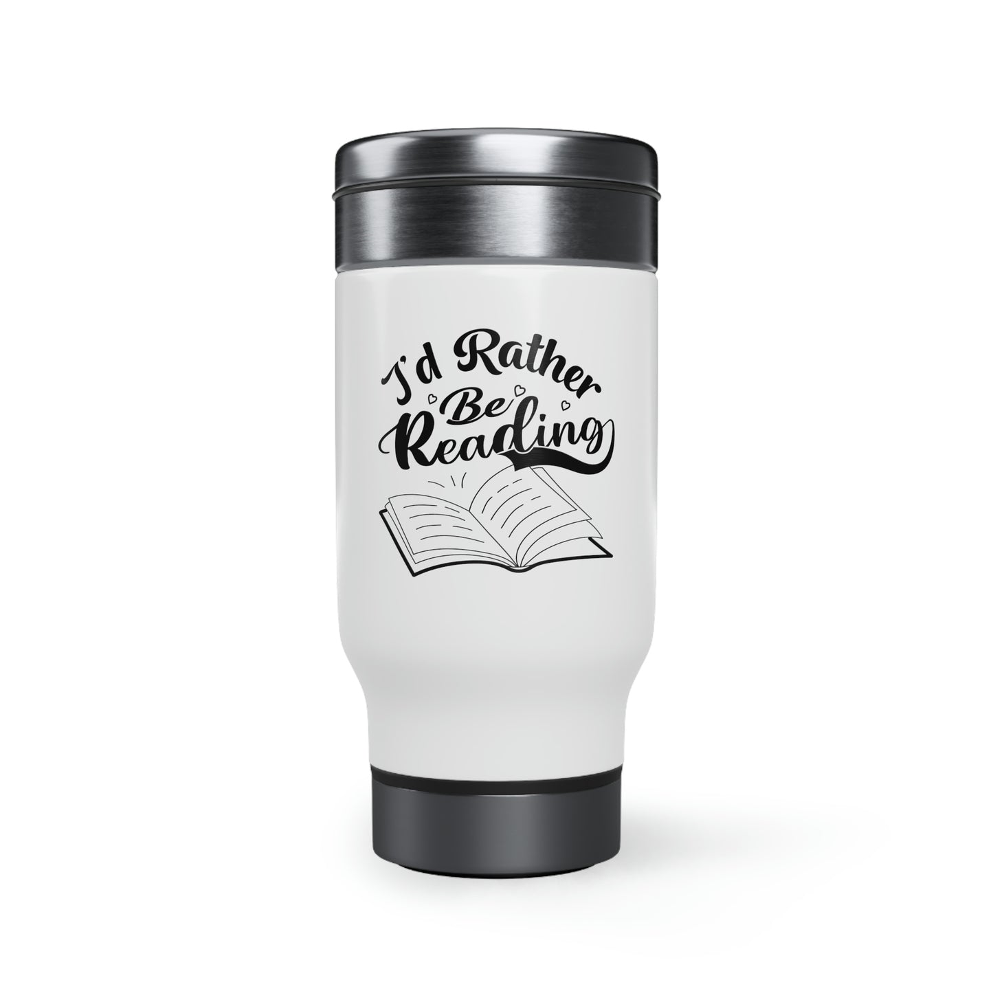 "I'd Rather Be Reading" Stainless Steel Travel Mug with Handle, 14oz