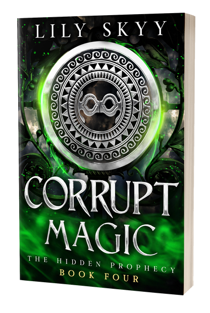 Corrupt Magic: The Hidden Prophecy Stand-Alone Book 4 (paperback)