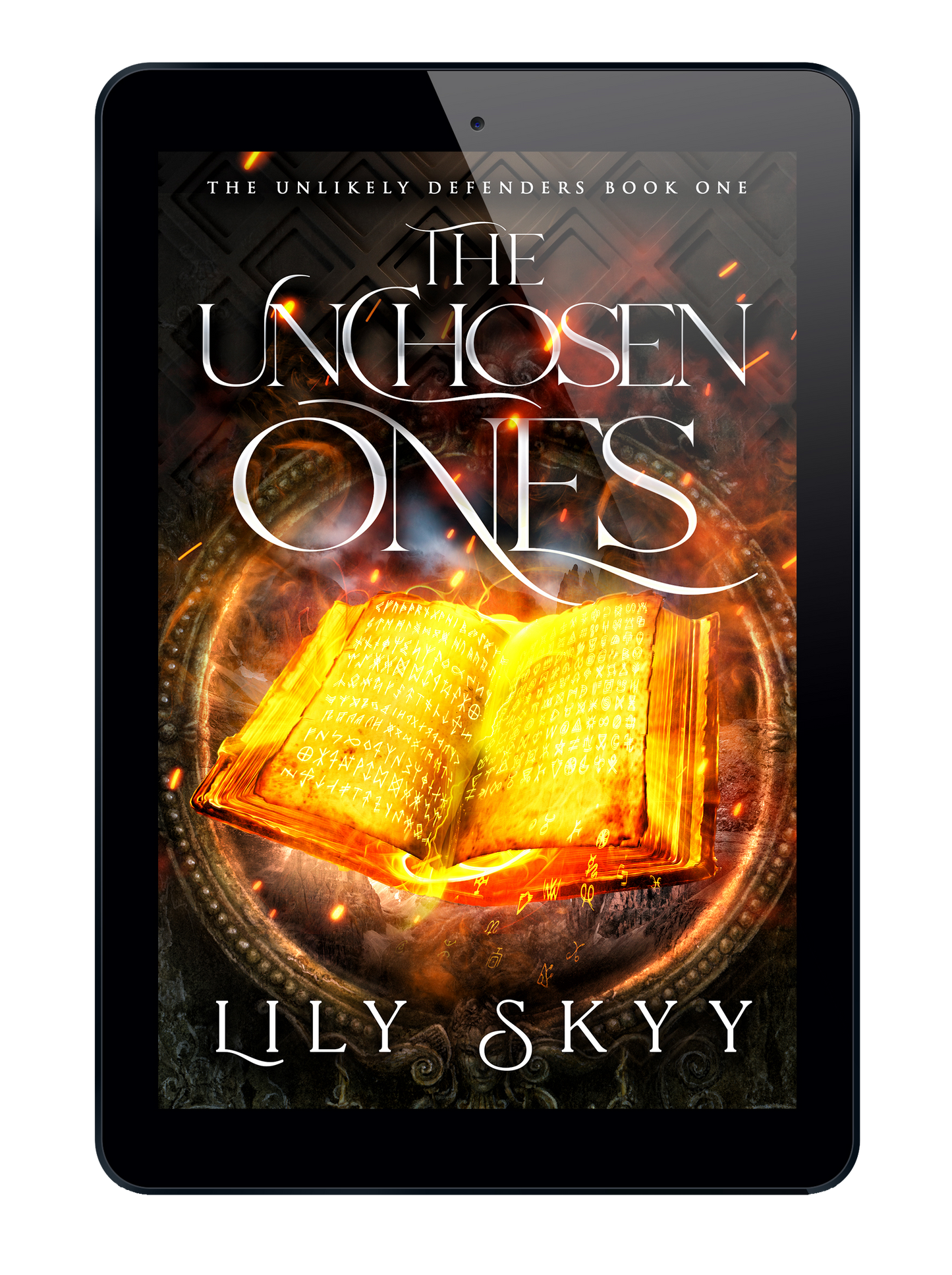 The Unchosen Ones: The Unlikely Defenders Book 1 (ebook)