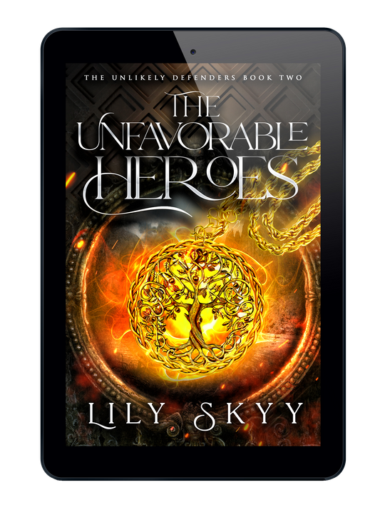 The Unfavorable Heroes: The Unlikely Defenders Book 2 (ebook)