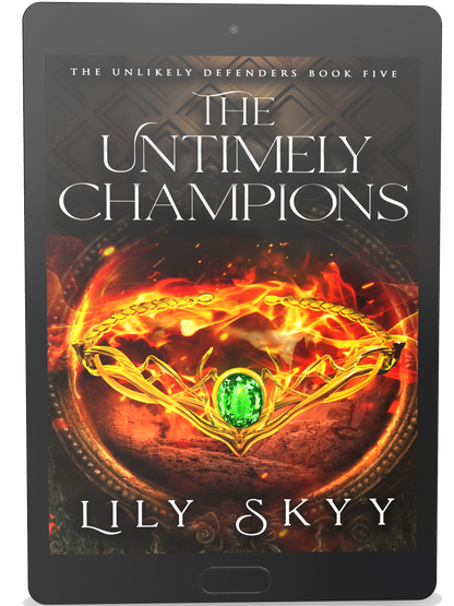 The Untimely Champions: The Unlikely Defenders Book 5 (ebook)