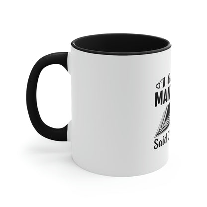 "I Have Too Many Books... Said No One Ever" Accent Coffee Mug, 11oz