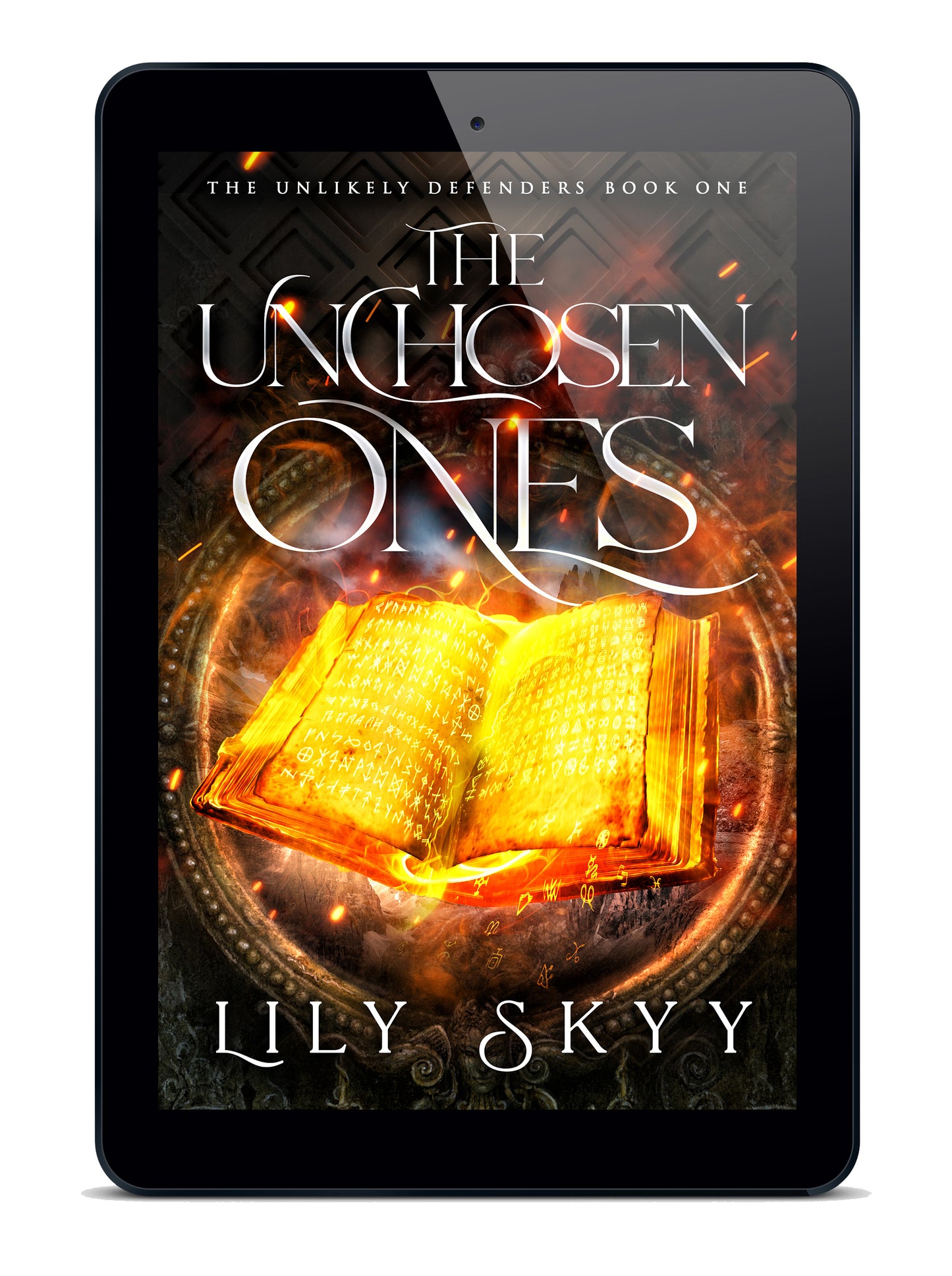 The Unchosen Ones: The Unlikely Defenders Book 1 (ebook)