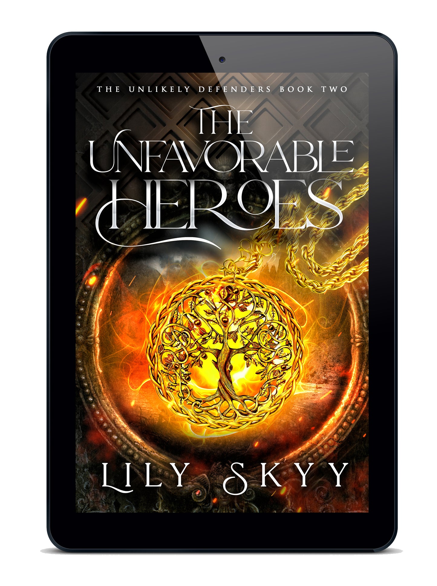 The Unfavorable Heroes: The Unlikely Defenders Book 2 (ebook)