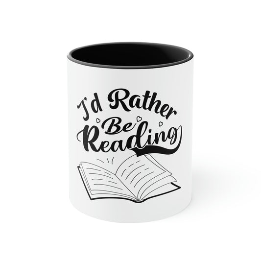 "I'd Rather Be Reading" Accent Coffee Mug, 11oz
